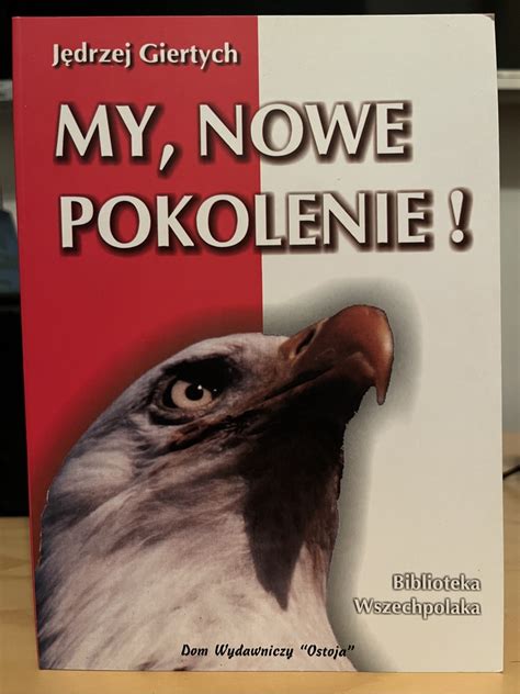 J Drzej Giertych My Nowe Pokolenie Zielonka Kup Teraz Na Allegro