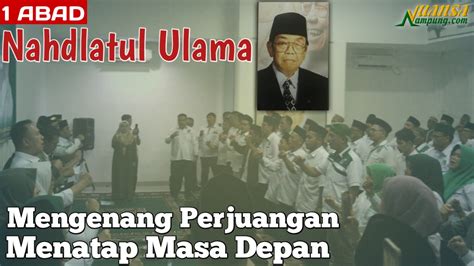 Peringati Harlah NU Satu Abad Kebangkitan Ulama Menuju Masa Depan