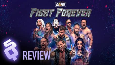 Aew Fight Forever Review Video Sidequesting