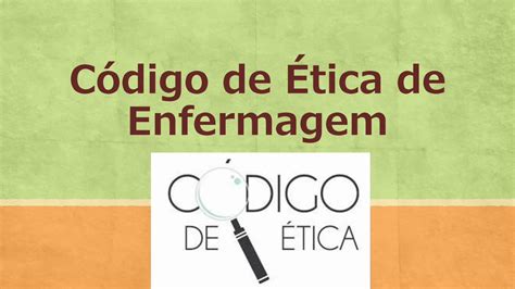 Código De ética De Enfermagem Resumo Braincp