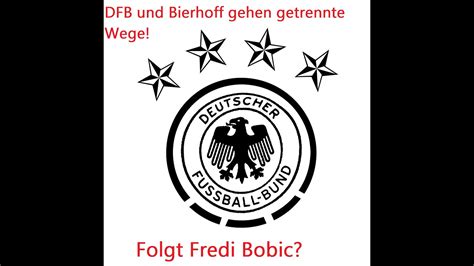 Dfb Und Oliver Bierhoff L Sen Vertrag Auf Folgt Fredi Bobic Youtube