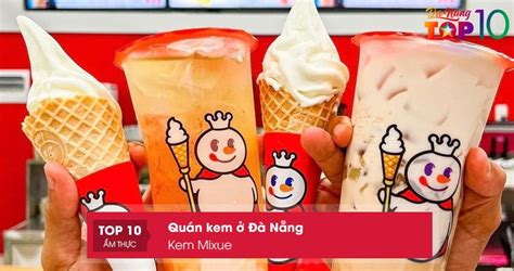 Quán Kem ở Đà Nẵng 15 Tiệm ăn CỰc ĐÃ Thơm Ngon Mát Lạnh