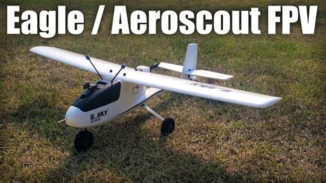 Aeroscout Eagle FPV Back On The Landing Gear YouTube