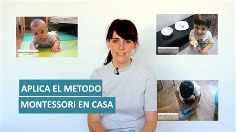 Aplica El Metodo Montessori En Casa YouTube