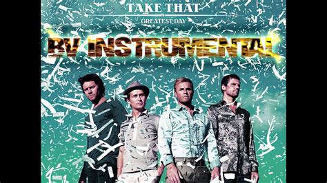 Take That Greatest Day BV Instrumental YouTube