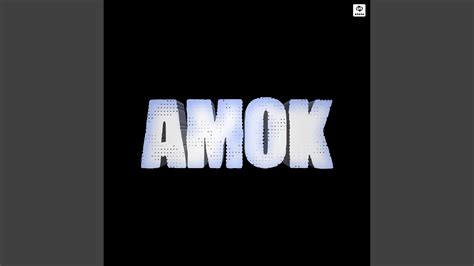 Amok - YouTube