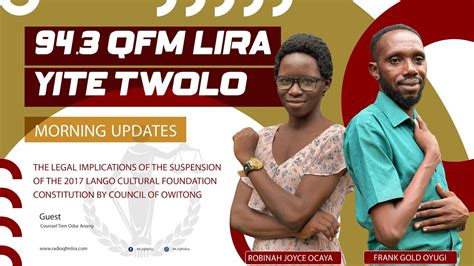 94 3 QFM Lira Yite Twolo Morning Updtes With Frank Gold Oyugi Robinah