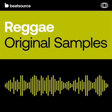 Reggae Original Samples Playlist for DJs on Beatsource