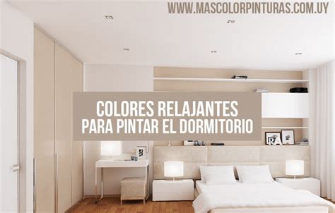 Colores De Pintura Relajantes Para Pintar El Dormitorio Mas Color