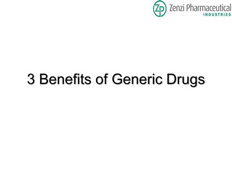 3 Benefits of Generic Drugs by zenzi1 - Issuu