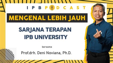 Ipb Podcast Sekolah Vokasi Ipb University Mengenal Sarjana Terapan