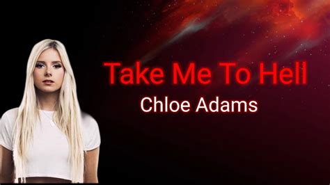 Take Me To Hell Chloe Adam Lirik Terjemahan YouTube