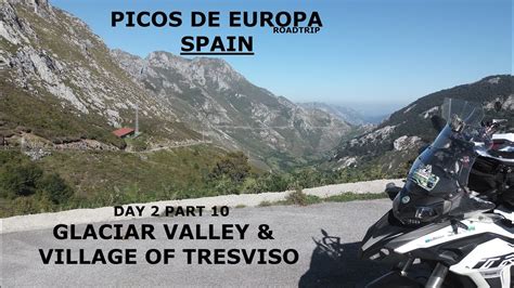 2K Benelli TRK 502 Picos De Europa Trip Day 2 Part 10 Tresviso