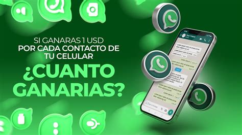 Si ganaras 1 USD por cada contacto de tu celular Cuanto ganarías