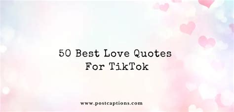 50 Best Love Quotes For Tiktok