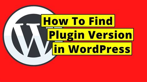 Cómo encontrar una versión de complemento en WordPress Mi Wordpress
