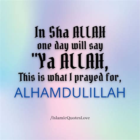 Islamic Quote Allah Alhamdulillah I Pray