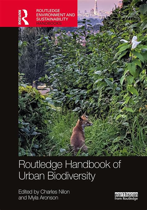 Routledge Handbook Of Urban Biodiversity Routledge Environment And Sustainability