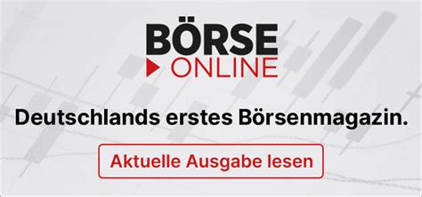 BÖRSE ONLINE Seit 1987 unterstützt BÖRSE ONLINE jede Woche Anleger