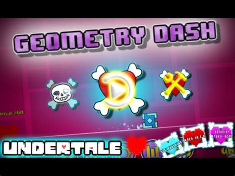 Undertale Texture Pack Geometry Dash Android Steam Youtube