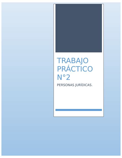 Trabajo Práctico N2 Personas Juridicas TRABAJO PRÁCTICO N PERSONAS