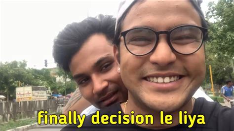 Finally Decision Le Liya Daily Vlog Ka Backchodi Priyanshu Vlogs