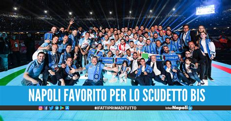 Quote Scudetto Gi Caccia Al Napoli Partenopei Favoriti