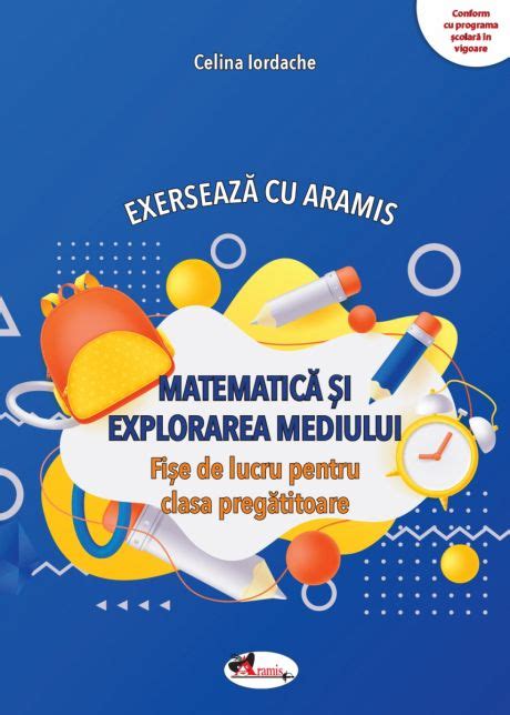 Matematica Si Explorarea Mediului Fise De Lucru Clasa Pregatitoare