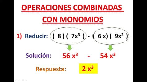 Operaciones Combinadas Con Monomios Youtube