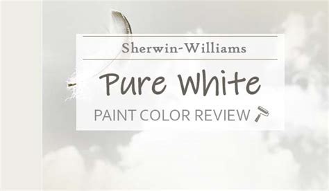 Sherwin Williams Pure White Review A Relaxing Airy Touch For Your