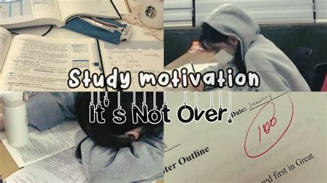 It S Not Over Until It S Over Study Motivation From Kdramas