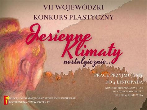 Vii Wojew Dzki Konkurs Plastyczny Jesienne Klimaty Nostalgicznie