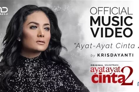 Lirik Lagu Ayat Ayat Cinta By Krisdayanti Yang Viral Di Tiktok