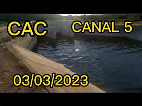 CAC Cinturão das águas do Ceará CANAL 5 em 03 03 2023 YouTube