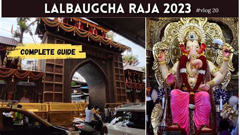 How To Reach Lalbaugcha Raja Complete Guide Lalbaugcha Raja