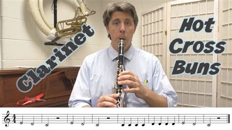 Hot Cross Buns Clarinet Youtube