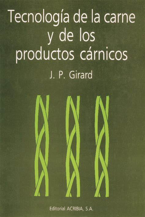 Tecnología de la carne y de los productos cárnicos Editorial Acribia