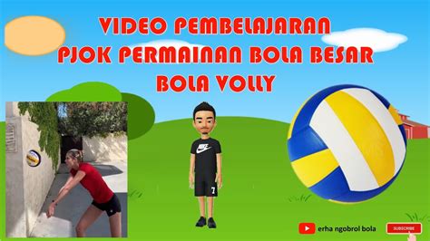 Video Pembelajaran Pjok Permainan Bola Besar Bola Volly Youtube