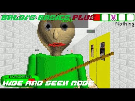 Baldi S Basics Plus Hide And Seek Mode Youtube