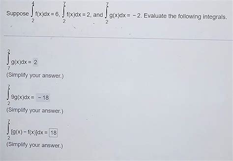 Solved Suppose ∫24fxdx6∫27fxdx2 ﻿and ∫27gxdx 2