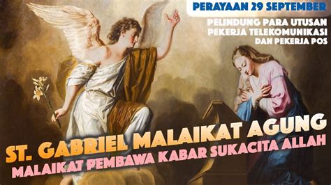 St Gabriel Malaikat Agung Surgawi Pembawa Kabar Sukacita Allah