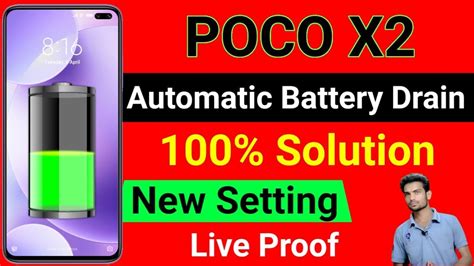 How To Solve Battery Drain Problem In Poco X Poco X Battery Drain