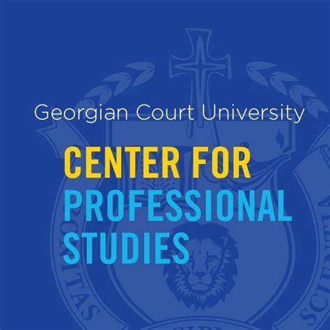 Center For Professional Studies Launches At Georgian Court Georgian