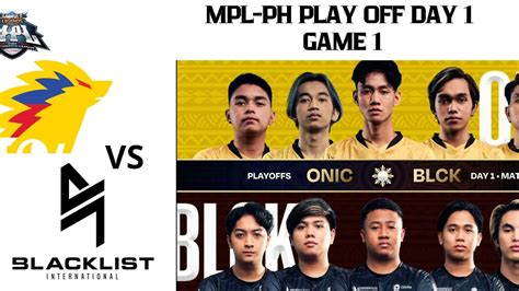 Blck Vs Onic Game Playoffs Day Mpl Ph Mplph Mplphilippines