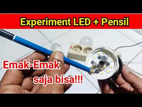 Tanpa Modal Cara Perbaiki Lampu Led Mati Total Pakai Pensil Youtube