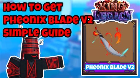 King Legacy How To Get Pheonix Blade V Simplest Guide Youtube