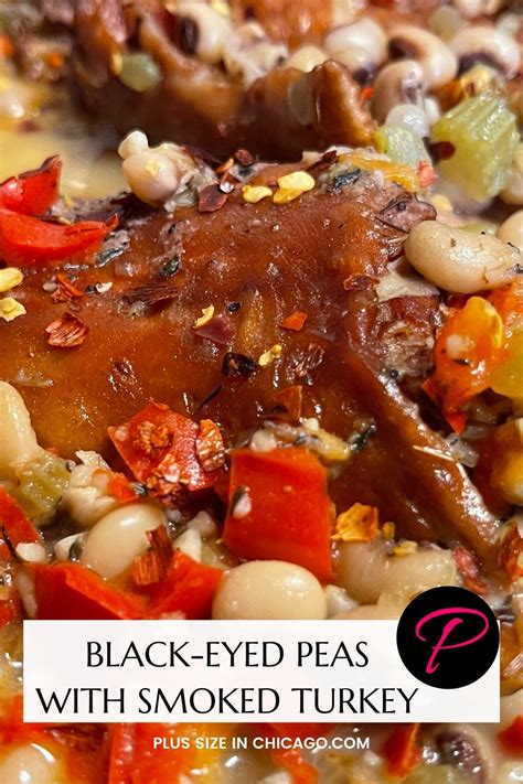 Recipe Black Eyed Peas With Smoked Turkey Plus Size In Chicago