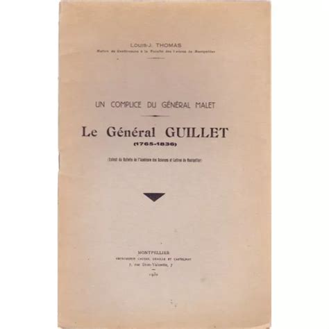 Le General Guillet Complice Du G N Ral Malet De Louis Thomas