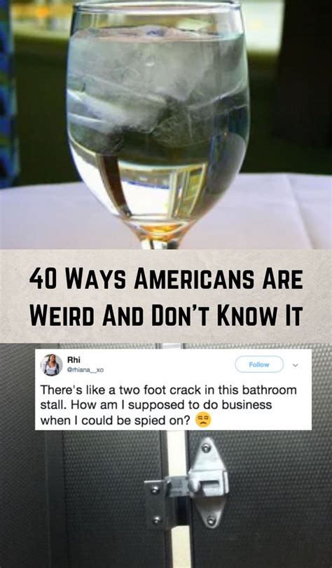 40 Things People From The US Dont Realize Are Weird Funny Relatable