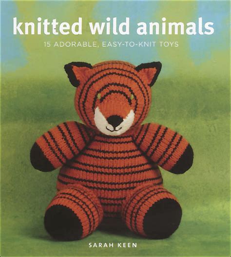 Knitted Wild Animals From Knitting By Sarah Keen